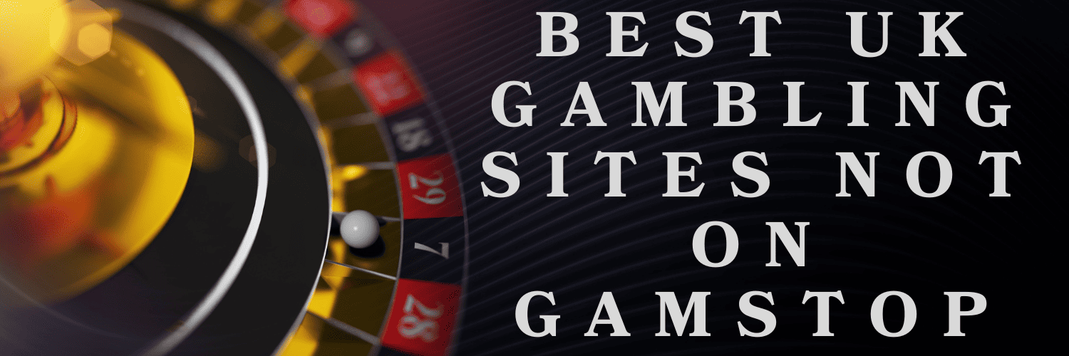 Discovering the Best Casinos Not on Gamstop in the UK 1102359940